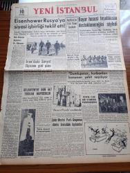 Yeni İstanbul Gazetesi - 17 Nisan 1953 - Amerikan Başkanı Eisenhower Rusya'ya Siyasi İşbirliği Teklif Etti - İngiltere'ye Türk Ticari Boykotu - Cumhurbaşkanı Celal Bayar Hususi Teşebbüsün Destekleneceğini Söyledi - Dumlupınar Kurbanları Kanunen Şehit Sayılıyor - Tevfik İleri Bir Otomobil Kazası Geçirdi- İran'daki Sovyet Elçisinin Gizli Planı - Arjantin'de Dün 667 Tüccar Hapsedildi - Batı Almanya Başbakanı Doktor Adenauer - Mustafa Nermi - Küçük İnsanlar Yazan Faik Baysal Yazı Dizisi - Bakırköy Kız Enstitüsü İçin Yeni Bina - Bahar Ve Çiçek Bayramı - Lanetli Mahalle Yazan Mehmet Davaz Yazı Dizisi - İzmir Radyosu Hakkında Çıkan Dedikodular -  Meşhur Film Yıldızı Ingrid Bergman Çocuk Bekliyor - Binbir Gece Masalları Şekerpare Çeviren Reşad Nuri Darago Yazı Dizisi - Gıyas Akdeniz - Büyük Röportaj Serisi İslam Memleketleri Yazan Fikret Adil Yazı Dizisi - Sarışınlar Kraliçesi Marilyn Monroe - Picasso - Kalbe Yapılan Ameliyat - Arı Bisküvileri - Bendix Çamaşır Makinesi