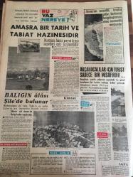 YENİ SABAH GAZETESİ 21 TEMMUZ 1963  YIL :26 SAYI :8747---İki azılı şaki  ele geçirildi--Ahmet  Demir  Polis  Kıyafetsiz  Diyor --Hazret -i Osman 'a  ait  1300 yıllık bir Kuran bulundu --Doldur Hasbi Bey Doldur : Siyavuşgil --Amerikan yardımında   240 milyon dolarlık bir indirim  daha  yapıldı --Oto  imalinde  yeni  rekor --13 Yıl Yattıktan Sonra Suçsuz Olduğu  Anlaşılıp Salıverildi --Sinemalar : Atlas :Dinamik Güçler  ,İnci :Seni Kaybedersem ,Konak :Yıldızlar Altına  ,Cengiz Hanın Hazineleri  ,Sahte Sevgili  ,Lüks :Berlin Esrarı ,Lale :Beklenmeyen Şahit ----Şenol ve Birol 'un gitmesini  kayıp saymayan  Hakkı  Yeten :Beşiktaş  yine Beşiktaş 'tır dedi --Ali ,Galatasaray  dan 50 bin lira istedi --Fenerbahçe 'nin rakibi  bugün belli  oluyor---Dünya boksunun iki devi yarın karşılaşıyor  :Liston -Patterson --Amasra bir  tarih ve tabiat hazinesidir --Balıgın  alası  Şile de bulunur --Akçakocalılar  için Turist Sadece Bir Misafirdir --