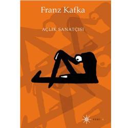 Açlık Sanatçısı - Franz Kafka (1.Baskı)