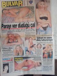 Bulvar Gazetesi -  22 Ağustos 1998 - Mine Dinç - Bizim Clintonlar Ferda'nın Peşinde - Franz Himmler - Eva Himmler - Kamil Dede Boğa Kesildi - Marie Doburah - Başak Boztepe Erkeklere Kalbini Kapattı - Ayşegül Aldinç - Cenk Eren Vokalistine Yüzmeyi Öğretti - Liseli Aşıklar - Ölüm Doktoru İş Başında - Serhat Bıyık - Nasıl Kıydın Bu Yavruya - Değişen Mevsimler Kadını Fena Azdırır - Şaban Mergül - Başınız Dik Olsun - Ront Köşesi - Erkek Rakı Gibidir Şişedeki Gibi Durmaz - Ben İşimi Bilirim - Laura - Ateşli Anılar - Kürek Cezası Hiç İşime Gelmemişti - Bulmaca & Eğlence - Mine Dinç, Çizgi Ötesine Koşuyor - Trafik Canavarı Araba Sattırdı - - Anreoditt Pausan - Türkan Şoray - Özlem Savaş - Sibel Özcan - Parayı Ver Düdüğü Çal fotoğraf ve haberi - Tam Takım Gazete