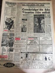 YENİ SABAH GAZETESİ  14 TEMMUZ 1963 YIL :26 SAYI :8740--İstanbul da gece sokağa çıkma yasağı  kaldırıldı --Bir otobüs eve girdi 1ölü , 7 yaralı var --Soyunan kadınlar tablosu  bir gece  temsil  edilebilirdi --4 CHP 'li  Milletvekili  İfade Vermeye Çağrıldı --Öztürk Serengil kendi nikahında  twist  yaptı --Örnek Vatandaş  Hasbi Bay : Siyavuşgil ---Cambridge de  sıkı yönetim   ilan  edildi --Beşiktaşlılar Dün Birol 'u Kaçırdılar --Apak ,Büyük Kulüpleri  İkinci  Defa İkaz Etti --Baskette  Hollanda 'yı  63-52 mağlup ettik --Fenerbahçe  Kulübü  Üçlü Turnuvadan Vazgeçiyor --Garrincha  kendini  Pele ile  aynı ayarda tutuyor --Mutlaka  görülmesi  lazım bir şehir :Antalya --Yüzbinlerce  Hritiyan 'ın  ziyaret  ettiği şehir :Efes ---Türkiye de Muz 'un yetiştirdiği  iki  yerden  biri :Alanya --Marmaris tabii sünger bakımından  zengindir --Artık Fenerbahçe Asları Şenol ,Birol Gooll...-----Türlü meziyetlere sahip  bir  futbolcu   :Şenol  ---Kartalların  kaptanıydı  ama şimdi --