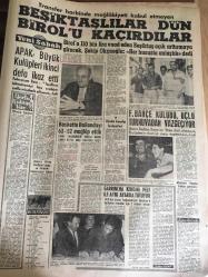 YENİ SABAH GAZETESİ  14 TEMMUZ 1963 YIL :26 SAYI :8740--İstanbul da gece sokağa çıkma yasağı  kaldırıldı --Bir otobüs eve girdi 1ölü , 7 yaralı var --Soyunan kadınlar tablosu  bir gece  temsil  edilebilirdi --4 CHP 'li  Milletvekili  İfade Vermeye Çağrıldı --Öztürk Serengil kendi nikahında  twist  yaptı --Örnek Vatandaş  Hasbi Bay : Siyavuşgil ---Cambridge de  sıkı yönetim   ilan  edildi --Beşiktaşlılar Dün Birol 'u Kaçırdılar --Apak ,Büyük Kulüpleri  İkinci  Defa İkaz Etti --Baskette  Hollanda 'yı  63-52 mağlup ettik --Fenerbahçe  Kulübü  Üçlü Turnuvadan Vazgeçiyor --Garrincha  kendini  Pele ile  aynı ayarda tutuyor --Mutlaka  görülmesi  lazım bir şehir :Antalya --Yüzbinlerce  Hritiyan 'ın  ziyaret  ettiği şehir :Efes ---Türkiye de Muz 'un yetiştirdiği  iki  yerden  biri :Alanya --Marmaris tabii sünger bakımından  zengindir --Artık Fenerbahçe Asları Şenol ,Birol Gooll...-----Türlü meziyetlere sahip  bir  futbolcu   :Şenol  ---Kartalların  kaptanıydı  ama şimdi --