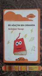 Bir Ağaçtım Ben Ormanda