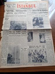 Yeni İstanbul Gazetesi - 29 Nisan 1956 - Refik Halid Karay - Muhalefet Partilerinin İşbirliği Mevzuunda Görüş Ayrılıkları - Christian Dior Ve Yaz Modası - Bir Ton Bakla Denize Atıldı - 6 7 Eylül Hadiselerinde Vali Fahrettin Kerim Gökay Suçsuz Görüldü - Brezilya Milli Takımı İstanbul'a Geldi - Kasım Gülek'in İktidara Hücumları - Fuat Köprülü Paris'e Gidiyor - Kurtuluş Savaşı'nın Deniz Destanları Karadeniz'in Yalı Uşakları Yazan Tevfik İnci Yazı Dizisi - Türk Eczacıları Beyrut'ta Bir Sergi Açmağa Karar Verdi - Dionysos Mu Apollon Mu - Daktilografi Şampiyonası İstanbul Elemeleri Dün Yapıldı - Bulganin Ve Kruşçev'in Anthony Eden'e Mesajları - Kadınlar Birliğinin Dünkü Büyük Kongresi - Amerika'da Uyuşturucu Madde Piyasasından Korkunç Rakamlar - Milli Namzetler Dün İstanbulspor'u  2 0 Yendiler - Ankara İstanbul Radyosu Programı - Ankara'da Bir İthalatçı Firmaya Yapılan Baskın - Remington Rand - Halk Arasında Dolaşan Azılı Katil