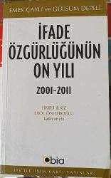 İfade Özgürlüğünün On Yılı 2001-2011