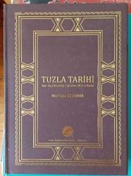 LOT.17 » Tuzla Tarihi - Yeni Taş (Neolitik) Çağından 2011'e Kadar