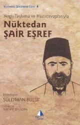 Edebiyatımızda Yüzümüzü Güldürenler Dizisi / Ahmet Rasim, Yahya Kemal ve Şair Eşref (3 Kitap Takım) (2010 Yılı İlk Baskısı)