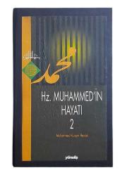 HZ. MUHAMMED'İN HAYATI 2