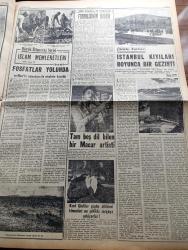 Yeni İstanbul Gazetesi - 19 Temmuz 1953 - Mustafa Nermi - Demirperde'nin Gerisi Karışıyor - Fransa Kraliçesi Christiane Martel Dünya Güzeli Seçildi - Başbakan Adnan Menderes'e Hakaret Suçundan General Sadık Aldoğan Dün Mahkum Oldu - Yeni Kanunlar Yarın Meclise Sevkediliyor - Seferihisar Cezaevi Bomboş Kaldı - Döner Ayna Yazan Halide Edip Adıvar Yazı Dizisi - Rumelihisarının Restorasyonu - Akciğer Veremi Tedavisi Kabil Bir Hastalıktır - İngiliz Kaptanı Rees'e Göre Dumlupınar Kaptanı Suçlu - Baydar Derler - Gökbayrak Leon Cahun - İslam Memleketleri Fikret Adil Yazı Dizisi - İstanbul Kıyıları Boyunca Bir Gezinti - Yeni İstanbul'un Hikayeleri Futbolcunun Kaderi - Tam Beş Dil Bilen Bir Macar Artisti Eva Bartok - Arı Unları - Gripin