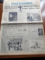 Yeni İstanbul Gazetesi - 31 Temmuz 1953 - Kore Barış Konferansı - Mustafa Nermi - Amerikan Uzak Doğu Komutanı Mark Clark Sulh Kızıllar'a Bağlı Diyor - Sovyetler Avusturya'yı Gafil Avlamak İstiyor - Malatya Emin Yalman'a Yapılan Suikast Hakkında Duruşma - Adnan Menderes Ege Kasım Gülek de Karadeniz Bölgesine Gidiyor - Elektrik Arızası Yüzünden İstanbul Radyosunda - Türkiye Almanya Ticari Münasebetleri Gelişiyor - Döner Ayna Yazan Halide Edip Adıvar Yazı Dizisi - Baydar Derler - Kravat Yüzünden İşlenen Cinayet - Kore'de Müttefikler Ve Komünistler Ateşkes Hattına Çekildiler - Ankara İstanbul İzmir Radyosu Programı - Binbirgece Masalları Canem Çeviren Reşad Nuri Darago Yazı Dizisi - Hüseyin Avni Şanda -  Dış Ülkelerin Pahalılığı Bir Mazeret Midir - İlk Yazı Makinesini Kim İcat Etti - Milyonerler Cenneti Cote D'azur - İstanbul Şehrinden Röportajlar - İslam Memleketleri Yazan Fikret Adil Yazı Dizisi - Balerinlere At Yasak - Modern Pakistan'da Resim Sanatı - Çapamarka - Arı Bisküvileri