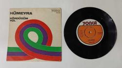 Efemera - HÜMEYRA * KÖRDÜĞÜM * YOL * 45LİK PLAK - kitantik - kitaLog