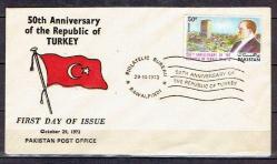 1973 TÜRKİYE CUMHURİYETİNİN 50. YILI KONULU, PAKİSTAN TARAFINDAN ÇIKARILMIŞ ATATÜRK PULLU FDC.
