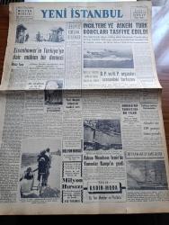 Yeni İstanbul Gazetesi - 8 Ağustos 1953 - Namık Zeki Aral - Eisenhower'in Türkiye'ye Dair Mühim Bir Demeci - Bir Adana Gazetesi 1933 Yılında 31 Şaki'nin Sebepsiz Kurşuna Dizildiğini Yazdı - İngiltere'ye Askeri Türk Borçları Tasfiye Edildi - Adnan Menderes İzmir'de Yamanlar Kampı'nı Gezdi - Demokrat Parti Ve Hürriyet Partisi Organları Arasında Tartışma - Amerika Türkiye'den Afyon Ve Benzeri Uyuşturucu Madde İhracınının Yasaklanmasını İstiyor - Döner Ayna Yazan Halide Edip Adıvar Yazı Dizisi - Mustafa Nermi - Yeşilköy Havaalanı'nın Telefonu Islaha Muhtaç Bir Halde - Midye İnsanlar - Kore'de Dün Serbest Bırakılan 25 Türk Esirlerin İsmi - Eski Sovyet Gizli Polis Teşkilatı Reisi Beria'nın Cinayetlerine Dair Verilen Son Malumat - Bonn Elmasları Meselesi - Ankara İstanbul İzmir Radyosu Programı - Bergama Antik Şehri - Anadolu Abideleri - Aziz Ogan - Yeni İstanbul'un Hikayeleri Kestane Fidanları Yazan Mehmet Davaz - Müzikhol Nasıl Doğdu Nasıl Gelişti - Adım Adım Türkiye Yazan Hikmet Saim