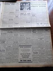 Yeni İstanbul Gazetesi - 15 Ağustos 1953 - Namık Zeki Aral - Kore Barış Konferansı Yüzünden Çıkan İhtilaf - Meryem Ananın Evi Hakkında Papalığın Kararı - Winston Churchill Victoria's Pozu - Kasım Gülek'in Milli Birliğe Dair Konuşması - Fransa'da Grevler Hafifledi - Yeni Dış Ticaret Rejimi Kararnamesi Hazırlandı - Sovyetler'in Son Notasına Verilecek Türk Cevabı - Anadolu Kavağından Büyük Adaya Yüzen Sporcu Doğan Şahin - Döner Ayna Yazan Halide Edip Adıvar Yazı Dizisi - Trablusgarp'ın Fethi Ve Fatihi - Ses Yıldızı Yıldız Süslen'i Kaçırılıyordu - Azzam Paşa'ya Göre İngilizler Libya'yı Ele Geçirecek - Kore'de Dün 406 Müttefik Esiri İade Edildi - Binbirgece Masalları Uğursuz Pabuçlar Çeviren Reşad Nuri Darago Yazı Dizisi - Ankara İstanbul İzmir Radyosu Programı - Yedek Alet Buhranı Ve Neticeleri - Anadolu Harabeleri - Milyon Hırsızı Tercüme Eden Mediha Sayar Yazı Dizisi - Burç Yorumları - 45 Yaşında Beyaz Perdede Meşhur Olan Bir Sanatkar Shirley Booth - Normandiya Çıkarması