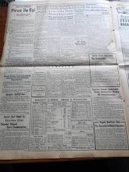 Yeni İstanbul Gazetesi - 19 Ağustos 1953 - İran Şahı Bağdat'tan Uçakla Roma'ya Gitti - Ankara Vapurunda Garip Bir Kaçakçılık - Kasım Gülek Halk İçinde Dedi - Ordu Terfi Listesine Dair Bakanın Sözleri - İsveçli Kaptan Lorentzon'a Dair İddialar - Döner Ayna Yazan Halide Edip Adıvar Yazı Dizisi - Namık Zeki Aral - Döviz Kaçırdığı İddia Edilen Fenerbahçe Kaptanı Fikret Kırcal - İran Şahı Başbakan Olarak Zahidi'yi Tanıyor - Çumra'da Sulu Ziraat İstasyonu - Binbir Gece Masalları Firuz İle Eşi Çeviren Reşad Nuri Darago Yazı Dizisi - Memleket Ve Dünya Borsa Ve Piyasaları - Bergama Harabelerinde Zeus Sunağına Doğru Bir Gezinti - Eski Devirlerde Türk Hayatı Mahalle Mektepleri - Milyon Hırsızı Tercüme Eden Mediha Sayar Yazı Dizisi - Çocuklara Hangi Sporlar Faydalı Hangisi Zararlıdır - Beşiktaş'ın Eski Meşhur Solaçığı Şükrü Gülesin - Fenerbahçe Panathinaikos Spor Bayramı - Vöest Torna Tezgahları - Emlak Bankası - Halda Daktilo - İran'dan Petrol Almıyoruz