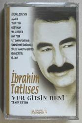 İbrahim Tatlıses Vur Gitsin Beni Yemin Ettim Kaset (Jelatininde Sıfır Orjnal Dönem Baskı Kaset)