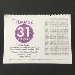 31 TEMMUZ 2008-TAKVİM YAPRAĞI-DOĞUM GÜNÜ HEDİYESİ-KUVEYT TÜRK TAKVİMİ,İMAM AHMED İBNİ HANBEL VEFAT ETTİ 855,İSYANCI ŞEHZADE MUSTAFANIN İDAMI 1555,TOPLUM VE GÖRGÜ,AHMET İBNİ HANBEL