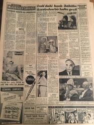 YENİ SABAH GAZETESİ 21 TEMMUZ 1958 YIL :21 SAYI : 6959--Ürdün , Kahire ile olan  münasebetlerini  kesti ---Nasir Kuveyt Şeyhi ile Görüştü --İnönü ,son hadiseler  hakkında  konuştu --Amerikalılara  Türkiye yi  terk etmeleri  tavsiye edildi ---Garip bir  itham --Suriye de  vaziyet gergin --Kıbrıs  da bir haftadır  kan gövdeyi  götürüyor --Meclisin  Toplantıya Çağrılması Muhtemel --Haksız Nerede :Siyavuşgil --Kapalı çarşı  esnafı  pislikten şikayetçi --Irak ' da ki  kanlı  ihtilalin  üzerinden  bir hafta geçti ---Hollywood 'un kıskançlık bilmeyen  güzel  yıldızlar  :Kim Novak ---Molnar Fenerbahçe  'den 500 lira fark  istiyor --Türkiye ve Rusya  Şampiyon Olacaktır --Burgaz ,Kınalı 'yı 4-2  mağlup  etti ----Yetkiner Kupası Yelken Yarışları --Nevzat Cengiz  :Kazanma şansı  metanet  ve iradeye bağlıdır diyor --Ordu Takımı Maçları --Tamer Başoğlu --Ankara da yapılan  rekor denemeleri ----