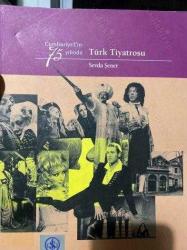 Cumhuriyet'in 75. Yılında Türk Tiyatrosu
