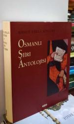 Osmanlı Divan Şiiri Üzerine Metinler + Osmanlı Şiiri Antolojisi * Ciltli ve Şömizli 2 prestij kitap