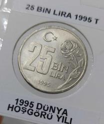 1995 YİRMİBEŞ 25 BİN LİRA DÜNYA HOŞGÖRÜ YILI İBARELİ ORİJİNAL MADENİ BAKIR-NİKEL ALAŞIMI ÇİLL YANAR DÖNER 1Ş2RR1A ÇOK NADİR