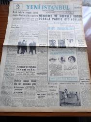 Yeni İstanbul Gazetesi - 9 Mart 1953 - Mustafa Nermi - Kızıl Lider Stalin'in Cenaze Töreni Bugün Moskova'da Yapılıyor - Stalin'in Cenaze Töreni İçin Bir Heyetimiz Gitti - Arnavutluk'ta İsyan Çıktı - Adnan Menderes Ve Fuat Köprülü Bugün Uçakla Paris'e Gidiyorlar - Malatya Suikastı Sanıkları - Necip Fazıl Kısakürek - İzmir Altay Sporcuları Kaza Geçirdi - Ayvalık'ta  Komünist Propagandacılar - Galatasaray Beykoz'a Yenildi - Büyük Kardeşim Atatürk Anlatan Makbule Atadan Yazı Dizisi - Küçük İnsanlar Yazan Faik Baysal Yazı Dizisi - Muallimler Cemiyeti Kuruluş Yıldönümü Dün Kutlandı - 1001 Gece Masalları Kamer Ül Zaman Çeviren Reşad Nuri Darago Yazı Dizisi - Salzburg Radyosu Programı - Türk Milli Güreş Seçmeleri Dün Gece Bitti - Bir Mültecinin Malenkov Hakkında Verdiği Malumat - Kore Esir Kampında İsyan - B.C.G. Verem Aşısını Mecburi Yapmak Kanuna Aykırıdır - Genç Sanatkârlarımız Nasıl Yaşıyorlar - Mıstık'ın Müzik Ve Karikatür Hayatı -  BTH Çamaşır Makinesi -  Türkiye İş Bankası