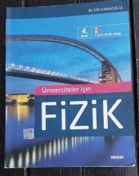ÜNİVERSİTELER İÇİN FİZİK 4. BASKI 1. VE 2. CİLT BİR ARADA