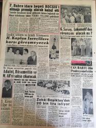 YENİ SABAH GAZETESİ 22 MAYIS 1958 YIL :21 SAYI :6902---Papaz Makarios Londra 'ya  gidiyor --Cezayirliler  dün ordunu  iktidara gelmesini  istedi --Üsküdar  faciası ile  ilgili ilk  davaya dün başlandı --Lübnan da 100 Suriyeli Subay ve Sivil Tevkif Edildi --Yeni Bir Toprak Kanunu Tasarısı Hazırlandı ----Amerika  10 milyon dolar  kredi veriyor --Türk  Milletinin  Kalemiyle  :Atatürk --Personel  Kanunu Mart Ayına Kadar Çıkamayacak --Açık  kamyonlarla  yolcu nakli yasak ---Fenerbahçe idare heyeti KOÇSİS 'i almaya prensip  olarak  kabul etti --H.Kaplan  İsveçlilere karşı  güreşmeyecek --Galatasaray ,Lokomotif 'den  rövanşını alacak mı ? --Adalet  ,Hüsamettin ve M.Ali 'yi  satışa  çıkaracak --S.Kiraz I.Spor ile Anlaştı --Zekai Beşiktaş 'dan 20 Bin Lira İstiyor --Can Bartu dün  profesyonel oldu --