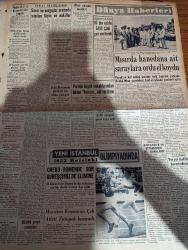Yeni İstanbul Gazetesi - 28 Temmuz 1952 - Mustafa Nermi - General Necip yeni İstanbul'a önemli bir beyanat verdi- 1944 yılında vuku bulan yeni bir kurşuna dizme hadisesi- Sümerbank mamüllerinde yapılacak ucuzlatma- Mısır'da parlamento 10 gün sonra toplanıyor- Madam Evita Peron öldü- Yeni kağıt paralar- Olimpiyatlarda grekoromen'de Sovyet Rusya şampiyonluğu aldı- Medrano sirki-  Esir Şehrin İnsanları Nurettin Demir (Kemal Tahir) yazı dizisi - kadın ve çarşaf - büyük bir Amerikan filosu Şehrimize geliyor- Mısır'da hanedana ait saraylara Ordu el koydu - Paris'in büyük sokaklarından birine Ankara adı veriliyor- Yeni İstanbul 1952 Helsinki olimpiyatında- Memleketimizde ayakkabı sanayisinin durumu - Piyasalarda haftalık vaziyet- Volvo- Fendt Dieselross Traktörleri - Mısır hadisesinden fotoğraflar - Kral Faruk Mısırı nasıl terk etti- Orta doğu'nun karanlık durumu- Doğu Akdeniz'de tehlikeli bir cisim yüzüyor- savcı ve yargıçlar arasında yapılan tayin ve nakiller- Amerika'da Çelik sanayi grevi