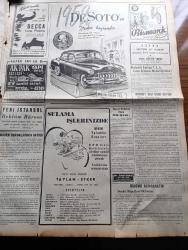 Yeni İstanbul Gazetesi - 24 Temmuz 1952 - Esir Şehrin İnsanları Yazan Nureddin Demir (Kemal Tahir) Yazı Dizisi - Mısır'da Askeri Darbei Hükümet - Serbestte 2 Olimpiyat Şampiyonluğu Aldık - Kütahya'da Birçok Köyler Sular Altında Kaldı - Tahtakale'de Balkapanı Hanı Tamamen Yandı - İran Sabık Başbakanı Kıvamussaltana Meydanda Yok - Suriye'de Bir Kuryemize Karşı Çirkin Bir Hareket - 87 Kiloda Güreşçi Adil Atan 3. Oldu - Meşrutiyet İlanının Yıldönümü - Mustafa Nermi - İstanbul'da 157,467 Radyo Var - Hatay'ın Kurtuluş Yıldönümü - Amerikan Başkanı Truman Çelik İhtilafına Müdahale Ediyor - Son Tramvay Yazan Fikret Adil Yazı Dizisi - Sabık Kralların Yaşadığı Ülke Portekiz - Rakım Elkutlu Hayatı Ve Eserleri - Dünyanın Meşhur Beşizleri Dionne Kız Kardeşler On Sekiz Yaşında - De Soto Otomobile Herkes Hayran - Bismarck Bisiklet - 52 Kiloda Hasan Gemici Olimpiyad Şampiyonu Oldu - 3000 Metrede Cahit Önel Finale Kaldı - Futbolda Bugün Macaristan ile Karşılaşıyoruz- Mithatpaşa Stadı
