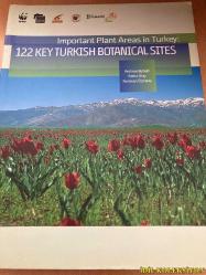 IMPORTANT PLANT AREAS İN TURKEY : 122 KEY TURKİSH BOTANİCAL SİTES / ANDREW BYFİELD / SEMA ATAY / NERİMAN ÖZHATAY / WWF TÜRKİYE / İNGİLİZCE KİTAP (TÜRKİYE'DEKİ ÖNEMLİ BİTKİ ALANLARI: 122 ÖNEMLİ TÜRK BOTANİK SİTESİ)