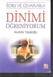 Soru ve Cevaplarla Dinimi Öğreniyorum
