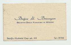 BOĞOS H.BEZAZYAN / BEZAZYAN OKULU KURUCUSU VE MÜDÜRÜ KARTVİZİT...