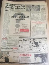 YENİ SABAH GAZETESİ 22 EYLÜL 1963 YIL :26 SAYI :8809--Ekrem Alican ,açıkladı  Hükümet  tarafsız değil --1964 turizm  için  hamle yılı  olacak --1000 Türk' ten  Biri Almanya 'da İşçi --Tekel 9 çeşit  hazır  kokteyl  imal  ediyor --Şilili  bir  bilgine göre 37 yıl sonra kıyamet kopacak --M.P ,Akis 'in  İddialarını  Yalanladı ---- Hasbi Bey  ,suçsuzdur  :Siyavuşgil ---Nato ve Varşova Paktı  Devletleri Anlaşmalı --Türkiye -Polonya --Amatör Futbol Takımımz Lübnan 'ı  4-0 yendi ---Çukurova Id.Yurdu ve Adana D.Spor Galip--Güneş Spor  :1 B.Beyi  :0 -Vefa :2 Altındağ :1--Basketbolda  Bugün Mısır la Oynuyoruz --Beş yaşında  şiş kebabı  ve  dönerli pilavla beslenen Tamiroff aşçılığa  bayılıyor --Viyanalı Eski Bir Otomobil Yarışçısı ve E.Sommer 'ın  eski  eşi Oya Tarıya aşık  oldu ---12 yaşında ,3 türkü için 75 lira alıyor --Alaeddin Yavaşca Doktorluğu Bırakıp  Yalnız Musiki ile Uğraşacak ---Ayhan Işık 'la --Turgay  15 Senede 42 Defa Milli Formayı  Giymiş  ,37 Defa Da Kaptanlık Yapmış ---