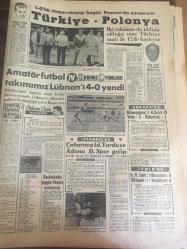 YENİ SABAH GAZETESİ 22 EYLÜL 1963 YIL :26 SAYI :8809--Ekrem Alican ,açıkladı  Hükümet  tarafsız değil --1964 turizm  için  hamle yılı  olacak --1000 Türk' ten  Biri Almanya 'da İşçi --Tekel 9 çeşit  hazır  kokteyl  imal  ediyor --Şilili  bir  bilgine göre 37 yıl sonra kıyamet kopacak --M.P ,Akis 'in  İddialarını  Yalanladı ---- Hasbi Bey  ,suçsuzdur  :Siyavuşgil ---Nato ve Varşova Paktı  Devletleri Anlaşmalı --Türkiye -Polonya --Amatör Futbol Takımımz Lübnan 'ı  4-0 yendi ---Çukurova Id.Yurdu ve Adana D.Spor Galip--Güneş Spor  :1 B.Beyi  :0 -Vefa :2 Altındağ :1--Basketbolda  Bugün Mısır la Oynuyoruz --Beş yaşında  şiş kebabı  ve  dönerli pilavla beslenen Tamiroff aşçılığa  bayılıyor --Viyanalı Eski Bir Otomobil Yarışçısı ve E.Sommer 'ın  eski  eşi Oya Tarıya aşık  oldu ---12 yaşında ,3 türkü için 75 lira alıyor --Alaeddin Yavaşca Doktorluğu Bırakıp  Yalnız Musiki ile Uğraşacak ---Ayhan Işık 'la --Turgay  15 Senede 42 Defa Milli Formayı  Giymiş  ,37 Defa Da Kaptanlık Yapmış ---