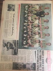 YENİ SABAH GAZETESİ 22 EYLÜL 1963 YIL :26 SAYI :8809--Ekrem Alican ,açıkladı  Hükümet  tarafsız değil --1964 turizm  için  hamle yılı  olacak --1000 Türk' ten  Biri Almanya 'da İşçi --Tekel 9 çeşit  hazır  kokteyl  imal  ediyor --Şilili  bir  bilgine göre 37 yıl sonra kıyamet kopacak --M.P ,Akis 'in  İddialarını  Yalanladı ---- Hasbi Bey  ,suçsuzdur  :Siyavuşgil ---Nato ve Varşova Paktı  Devletleri Anlaşmalı --Türkiye -Polonya --Amatör Futbol Takımımz Lübnan 'ı  4-0 yendi ---Çukurova Id.Yurdu ve Adana D.Spor Galip--Güneş Spor  :1 B.Beyi  :0 -Vefa :2 Altındağ :1--Basketbolda  Bugün Mısır la Oynuyoruz --Beş yaşında  şiş kebabı  ve  dönerli pilavla beslenen Tamiroff aşçılığa  bayılıyor --Viyanalı Eski Bir Otomobil Yarışçısı ve E.Sommer 'ın  eski  eşi Oya Tarıya aşık  oldu ---12 yaşında ,3 türkü için 75 lira alıyor --Alaeddin Yavaşca Doktorluğu Bırakıp  Yalnız Musiki ile Uğraşacak ---Ayhan Işık 'la --Turgay  15 Senede 42 Defa Milli Formayı  Giymiş  ,37 Defa Da Kaptanlık Yapmış ---