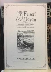 Felsefi Düşün Akademik Felsefe Dergisi Sayı 12 / Nisan 2019 -  Varoluşçuluk