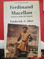 FERDİNAND MACELLAN SERÜVEN DOLU BİR YAŞAM
