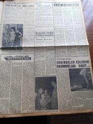 Yeni İstanbul Gazetesi - 13 Haziran 1955 - Mustafa Nermi - Yaz Yağmuru Yazan Ahmet Hamdi Tanpınar Yazı Dizisi - Batı Almanya Başvekili Adenauer Dün Birleşik Amerika'ya Hareket Etti - Osman Bölükbaşı'nın Erzurum'daki Rekoru - Moby Dick Filmi - Rejisör Orson Welles - Aktris Joan Plowright - Şehir Meclisi Azaları Dün Hilton'a Gitmedi - Yugoslavya Balkan Paktına Sadık Kalacağını Resmen Teyid Ediyor - Demokrat Parti İl Kongresi Dün Tam Bir Sükunet İçinde Geçti - Huzur Hasreti Yazan Mehmet Davaz Yazı Dizisi - Halide Edip Pazartesi Konuşmaları - Hollywood'lu Misafirlerle Beylerbeyi Sarayında - Saadet Bekçisi Yazan Zeliha Harun Yazı Dizisi - Viyana'da Yapılacak Musiki Festivali - Ankara İzmir Radyosu Programı - Almanya İspanya'dan Bağırsak Alacak - Yeni Bir İngiliz Artisti Shirley Jones - James Mason - Atletizm Bayramı Tam Bir Keşmekeş İçinde Sona Erdi - Tarihin En Büyük Otomobil Yarış Faciası 84 Ölü Var - Adalet Takımı Beşiktaş'ı Yendi - Galatasaraylı Günay'a Beşiktaş Talip - D'Roja Briyantin