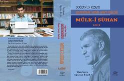 MÜLK-İ SÜHAN  1.CİLT - Sadık Miskini Hayatı - Sanatı - Eserleri