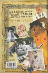 BİR DELİLER EVİNİN YALAN YANLIŞ ANLATILAN KISA TARİHİ