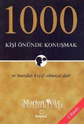 1000 Kişi Önünde Konuşmak ve Bundan Keyif Almaya Dair