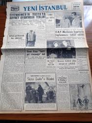 Yeni İstanbul Gazetesi - 22 Temmuz 1955 - Mustafa Nermi - Eisenhower'in Rusya'ya Hayret Uyandıran Teklifi - Bakırköy'de Askeri Cephanelik İnfilak Etti - 11'lere Dahil Olan Ekrem Alican Teklifi Geri Almayacağız Dedi - İsmail Rüştü Aksal Hasan Polatkan'a Cevap Verdi - Kasım Gülek Dün Sorguya Çekildi -  Şah Celal Bayar'ı İran'a Davet Etti - CHP Genel Başkanı İsmet İnönü - Huzur Hasreti Yazan Mehmet Davaz Yazı Dizisi - Samed Ağaoğlu'nun Radyodaki Konuşması - Denizcilik Bankası 9 Yeni Gemi Siparişi Verdi - Yüksek Askeri Hemşire Okulu - Ankara İstanbul İzmir Radyosu Programı - Mehtap Şarkısı Cinayetleri Yazan Francis Didelot Yazı Dizisi - Milletlerarası Kalay Konferansı Müzakereleri - Şair Eşrefin Mısır'a Götürdüğü Koçan - Viyana Opera Festivali - Tekerlekli Saray - Çocuk Sayfası - Barselona'da 1500 Metrede Ekrem Koçak Birinci Oldu - Mehmet Ali Has Kardeşi Şeref'i Yanına Alarak Fenerbahçe'ye Döndü - Galatasaray'ın Fenerbahçe'ye Vereceği Kupa - Yunan Güzeli Sonia Fenerbahçe'yi Seviyor