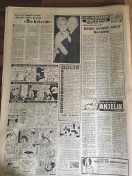 YENİ SABAH GAZETESİ  8 TEMMUZ  1962 YIL :25 SAYI :8375--İnönü Vesikaları  Hepimiz Biliyorduk Dedi ---Millet Meclisinde Dünde Bir Kaç Defa Kavga Çıktı --Yağmur  Erzurum  ve Sivas  'ta Hasar Yaptı  -- Hükümet  134 'e karşı  259 'la  güven  aldı --Karabük  çarşısı yandı  iki yüz   dükkan  kül oldu --Fas ,bazı Cezayir  hudut  karakollarını  işgal etti --Brezilya da ki  buhran   vahim  bir  safhaya girdi --Dut Mevsimi :Siyavuşgil --Çocuk felci  vakaları   geçen yıldan fazla --Melina  Merceuri  aşkı anlatıyor ---Güzel Heidi  Brühl  hem  dansöz  hem de  şantöz ----Yaramaz  prens  Philip  15 Yıldır Evli --Hindistan  Komünist  Çin  'e Nota  Verdi --Laos  Konferansında  Henüz Bir Netice  Yok --F.Altınel Rivayetleri  Yalanladı --K.Paşa ,Coşkunla  Yılmazı  Federasyona  Şikayet Etti --Galatasaray Tarık 'ı  aldı --Altı sene sonraki  rövanş :Galatasaray  Bükreş Dinamosu  ---Güntekin  'in Gençler  1500 rekoru :3.59.5---K.Gümrük ve  F.Köy  Kongreleri  Bugün --