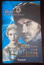 Cem Sultan / Bozkır Çiçeği