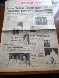 Cumhuriyet Gazetesi - 12 Mart 1953 - Paris'te Türkiye Fransa Arasındaki Görüşmeler - Rusya'da 25 Müslüman Lideri Daha İdam Edildi - Malatya Suikastı Sanıklarının Sorguları - Avni Özmansur - Fahreddin Kerim Gökay Dün Ruhban Okulunu Ziyaret Etti - Milliyetçiler Derneği İdare Heyeti Üyelerinin Dünkü Duruşması - Haşim Mardin Raman Tankeri Gelecek Hafta Yola Çıkacak Dedi - Mısır'da Yeni Rejim Ve Müslüman Kardeşlerin Rolü Yazan Faruk Fenik - 3 Kadının Romanı Yazan Peride Celal Yazı Dizisi - Abidin Daver - İmralı'dan Doğan Güneş Filmi Taksim Sinemasında - Cahid Irgat - Atıf Kaptan - Kanlı Para Filmi - Ayhan Işık - Aliye Rona - Orhan Arıburnu - Cennet Yolu Yazan Steinbeck - Tarihin En Meşhur Kadın Casusu Mata Hari - Günün Resimleri - Hikaye Son Senfoni Çeviren Mazhar Kunt -  Pan American - General Electric Ampul -  Ha La Peynir Mayası - Öksürüğü Reosil Keser - Star Traş Bıçağı - Ürolog Kemal Çağlar