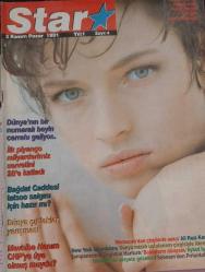 STAR DERGİSİ-STAR-3 KASIM-1991-YIL:1-SAYI:4-1991-KAPAK-FOTOĞRAF-RÖPORTAJ-MAGAZİN-SOSYETE-TARİH-BELGESEL-ASTROLOJİ-LIFESTYLE-MEMECAN-ÇİZGİLERLE SEKS-ALİ RIZA KARDÜZ-NEW YORK LOKANTALARI-MİZAH USTALARI-AKREP BURCU-ŞEMPANZELER-BALONLARIN DÜNYASI-AYKUT IŞIKLAR-İSTANBUL SOSYETE GECELERİ-ŞEBNEM-PIRLANTALI KOLYELER-BAĞDAT CADDESİ-TATSOO SALGIN-DÜNYA ÇIPLAKLAR YARIŞMASI-MEVHİBE İNÖNÜ-CHP-LONDRA-PİYANGO MİLYARDERİ-ŞAHİN SARI-AGATHA CHRISTI-PERA PALAS-GAZİ YAŞARGİL-BEYİN CERRAHI-AYDIN DEVLET HASTANESİ-
