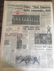YENİ SABAH GAZETESİ 18 EKİM  1962 YIL :25 SAYI :8477---Tahliyeler  Başlıyor --Kayseri de  fevkalade  tedbirler  kaldırıldı --Memurlar  Şubatta  Zamlı Maaş Alacak---12 yıldır aradığı  kızını İsviçre 'ye  götürmüşler --N.Erim 'in Teklifi Anayasaya  Uygun  --Yakup Kadri Açıklamazsa Bazı CHP 'liler Konuşacak --Yemen İmamı San 'a Yürüyor --Çocuklara Mektup :Siyavuşgil --Bir apartmandan 30 bin liralık mücevher  çalındı --Sinema :Atlas :Bahriyede ,İnci :Cilali  İbo Rüyalar Aleminde ,Lüks :Küçük Hanımefendinin Kısmeti ---Samsun da bir çok soygun yapan  bir çete yakalandı --Fabri :Türk Takımını Farklı Yeneceğiz  Dedi --K.Gümrük Bugün Galatasaray  yarın Ankara 'ya  gidiyor --Güreş Federasyonu Antrenörleri Açıkladı --Grociani  Milli Takım Antrenörü  Oluyor --Fikret Kırcan Döndü --Türkiye Kupası  :Demirspor  H.Tepe 'yi  eledi  :3-2---