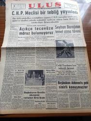 Ulus Gazetesi - 26 Ekim 1953 - Nihat Erim - CHP Meclisi Bir Tebliğ Yayınladı - CHP Meclisi Müdafaa Hakkı Tanınmaksızın Açıkça Tecavüze Maruz Bulunuyoruz -  Seyhan Barajının Temel Atma Töreni - Celal Yardımcı'nın Tahsisli Dairesi -  Başbakan Adnan Menderes'in İbretle Okunacak Nutkunun İkinci Kısmı - Güzel Gözlü Yosma Yazan Pierre Decourcelle Yazı Dizisi - Ulus'un Resimli Romanı Silviya İskoçya'da - Namık Zeki Aral - Kızıl Çinliler Kuzey Kore'den Çekilmeyecek - Suriye İle Türkiye Arasındaki İhtilaf - Başbakan Adnan Menderes Adana'da Pek Sinirli Konuşmuştur - Tahtakale'de Uçan Daire Görülmüş - Esnaf Konfederasyonu Kongresi Dün Sona Erdi - General Electric Ampul - Everest'in Fethi Yazan Sir John Hunt Yazı Dizisi - Amerika'nın En Müthiş Banka Soyguncusu Aktör Willie'nin Maceraları Yazı - Baykara'nın Serüvenleri Baykara Firavunlar Çağında - Kaldırım Çiçeği Filmi Büyük Ve Nur Sinemalarında - Cüneyt Gökçer - Nuri Altınok - Mücadelesi Ofluoğlu - Gençlerbirliği Dün Demirspor'u Yendi