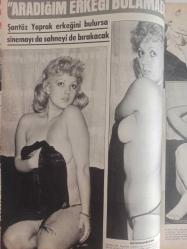 Pazar Haftalık Aktüalite Sinema Tiyatro Müzik ve Magazin Dergisi - 24 Mart 1977 - Sayı:1070 - Brigitte Koch - Canan Candan - Filiz Akın - İlker İnanoğlu - Arabalılar Kervanına Selda Aşkım da Katıldı - Şarkıcı Yeliz ''Bu Ne Dünya Kardeşim'' Filminde - Nisa Serezli Sinemada - Uğur Böcekleri - Şantöz Yaprak Erkeğini Bulursa Sinemayı da Sahneyi de Bırakacak - Sevim Tuna Amerika'daki Kızının Yanına Yerleşecek - Orhan Aksoy - Fatma Girik - Müjde Ar Diskotek Kızı Oldu - Ferhan Şensoy - Mahmut Cevher - Stephane Marianne fotoğraf ve haberi - Dergi Tam Değildir Sadece 10 Sayfası Mevcuttur